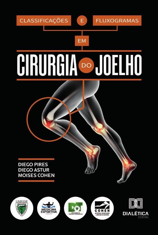Classificações E Fluxogramas Em Cirurgia Do Joelho | Pires, Cohen y otros
