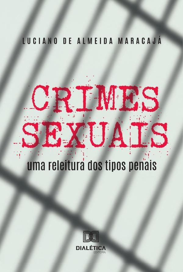 Crimes Sexuais | Luciano De Almeida Maracajá