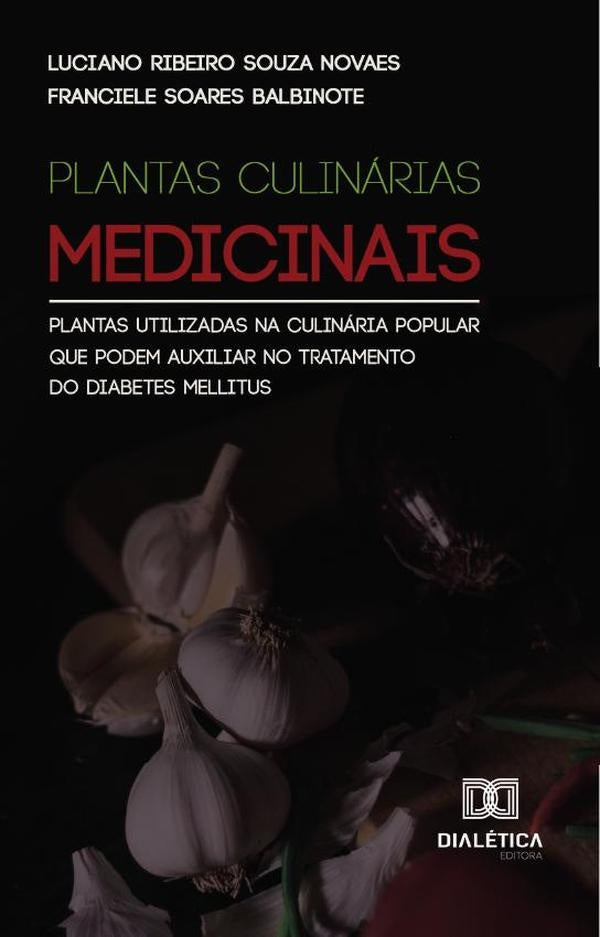 Plantas Culinárias Medicinais | Balbinote, Novaes y otros
