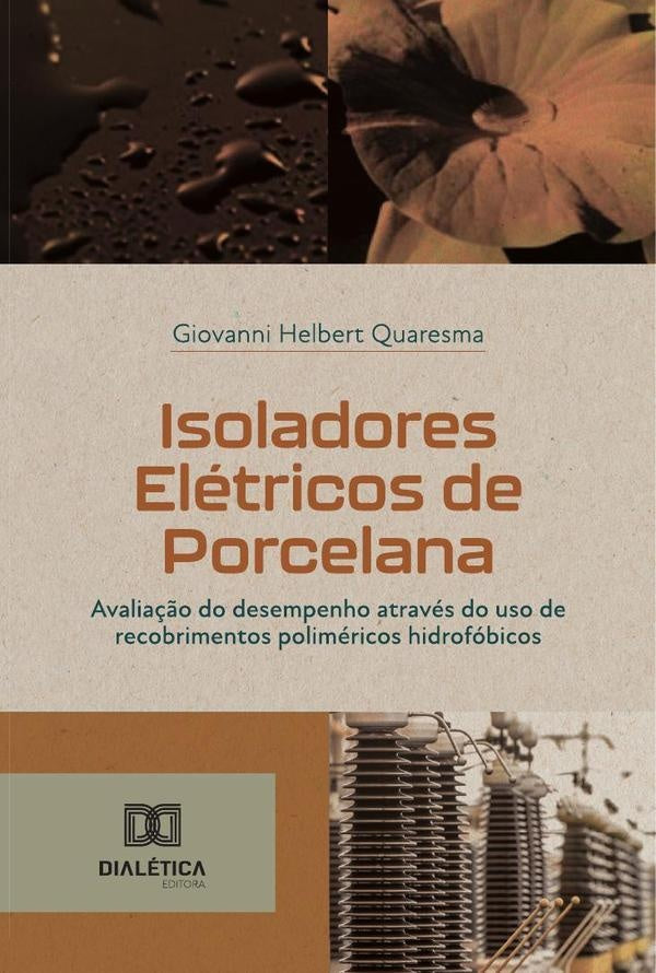 Isoladores Elétricos De Porcelana | Giovanni Helbert Quaresma
