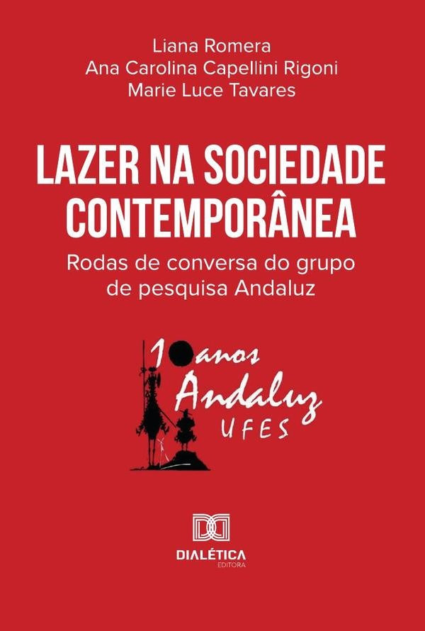 Lazer Na Sociedade Contemporânea | Romera, Rigoni y otros