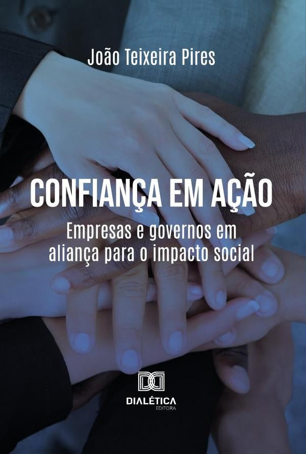 Confiança Em Ação | João Teixeira Pires