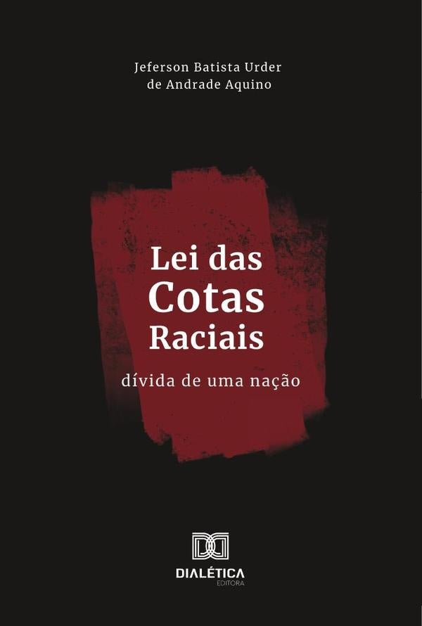 Lei Das Cotas Raciais | Jeferson Batista Urder De Andrade Aquino