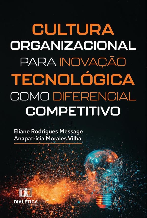 Cultura Organizacional Para Inovação Tecnológica Como Diferencial Competitivo | Message, Vilha