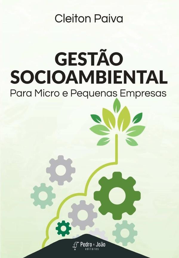 Gestão Socioambiental Para Micro E Pequenas Empresas | Cleiton Paiva