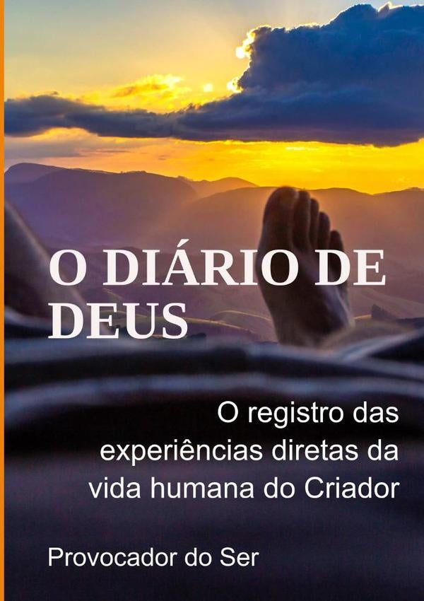 O Diário De Deus | Provocador Do Ser