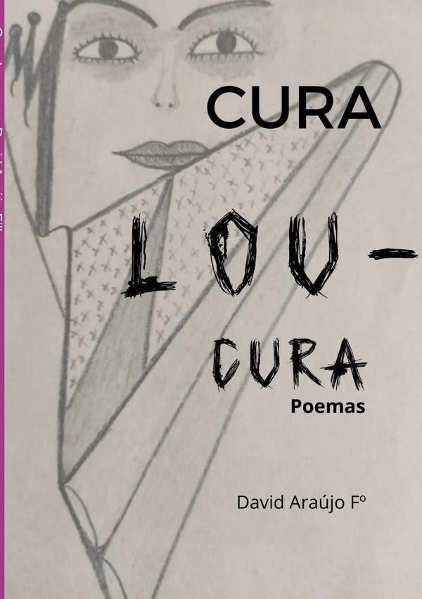 Cura Loucura | Araujo Fº, Araújo Filho