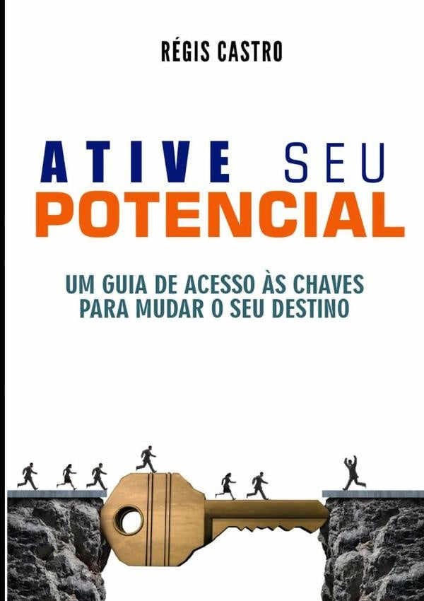 Ative Seu Potencial | Régis Castro
