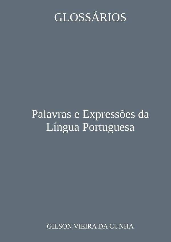 Glossários | Gilson Vieira Da Cunha