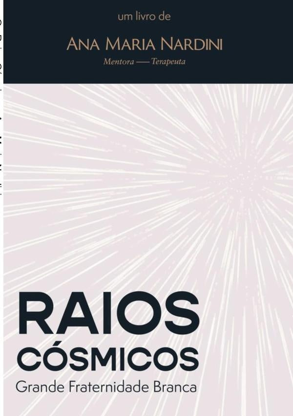 Os Raios Cósmicos | Ana Maria Nardini