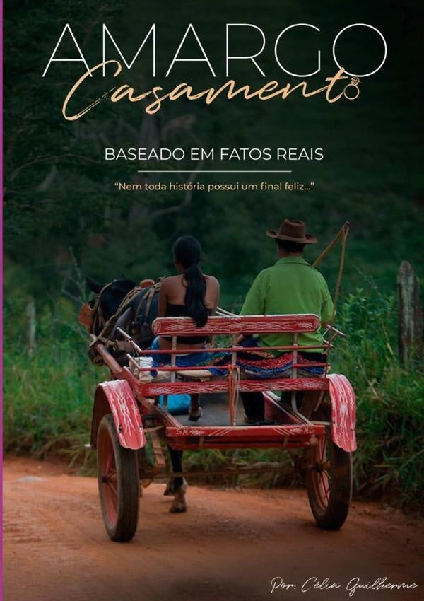 Amargo Casamento | Célia Guilherme