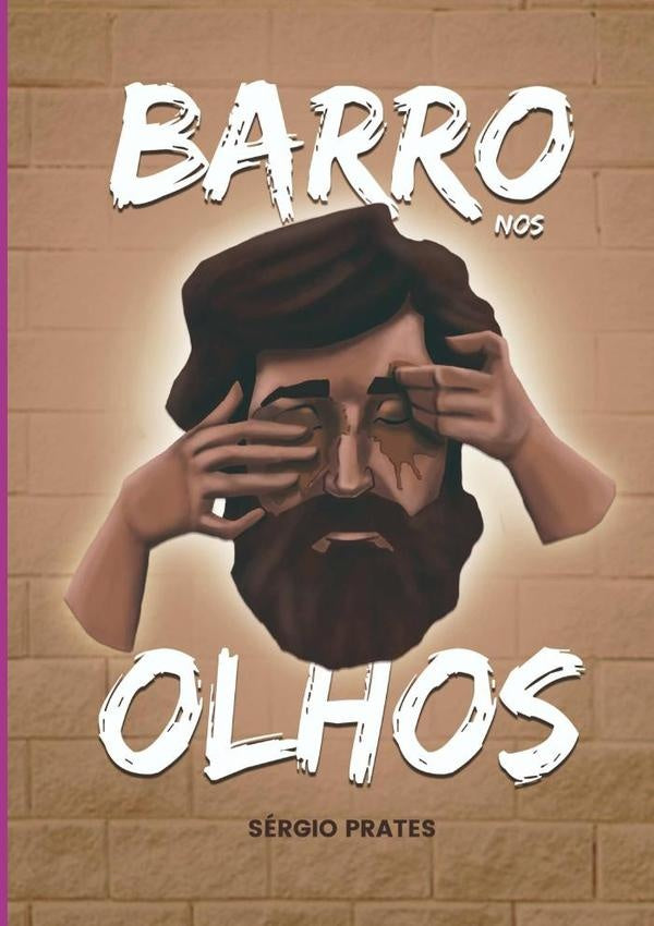 Barro Nos Olhos | Sérgio Prates