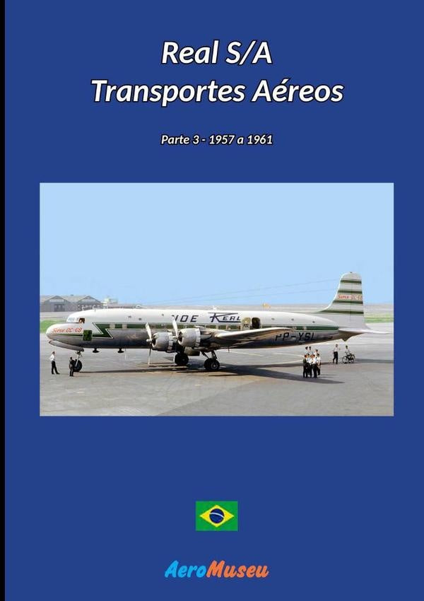 Real S/a Transportes Aéreos - 3 | Aeromuseu