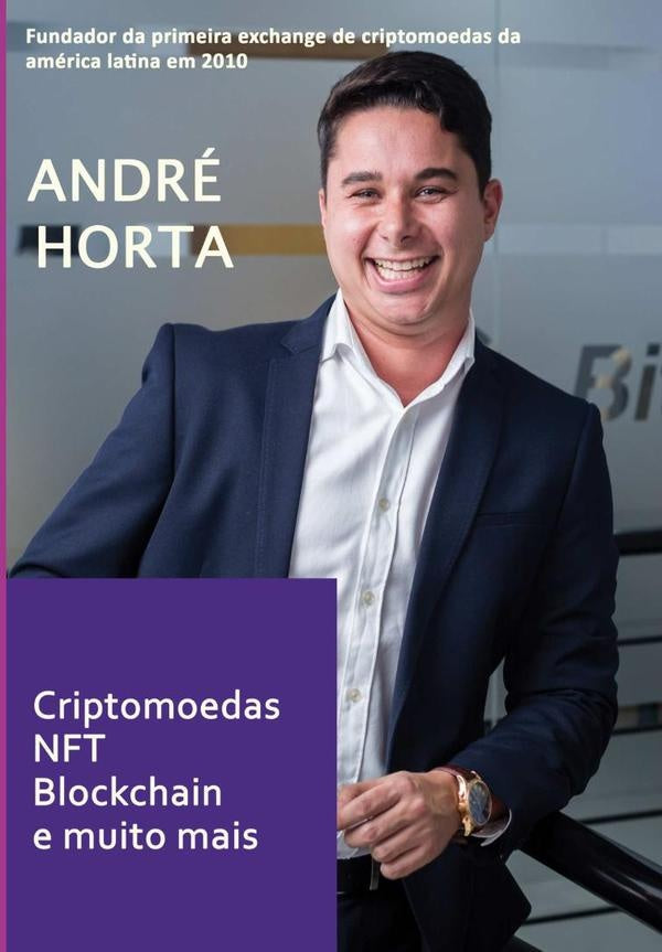 Criptomoedas, Nft, Blockchain E Muito Mais! | André Horta