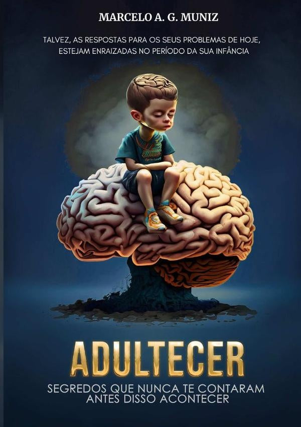 Adultecer | Marcelo A. G. Muniz
