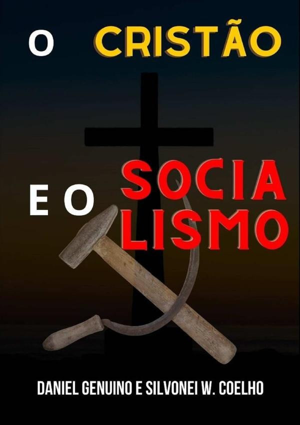 O Cristão E O Socialismo | Daniel Genuino