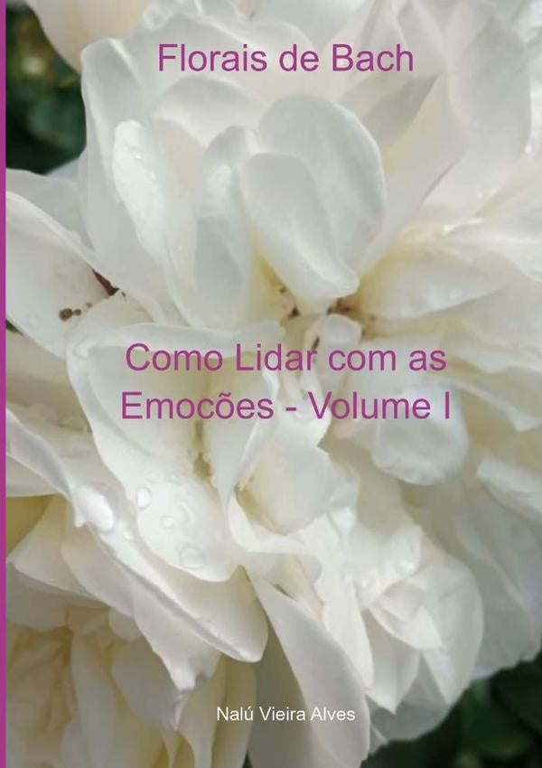 Florais De Bach | Nalú Vieira Alves