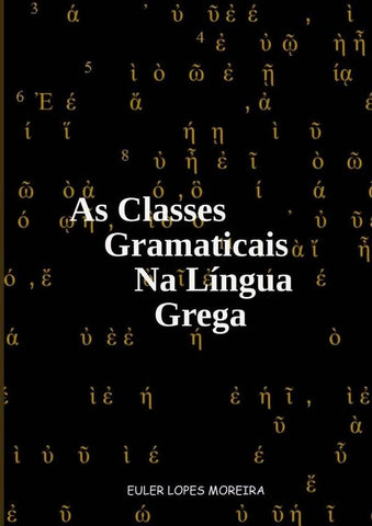 As Classes Gramaticais Na Língua Grega | Euler Lopes Moreira
