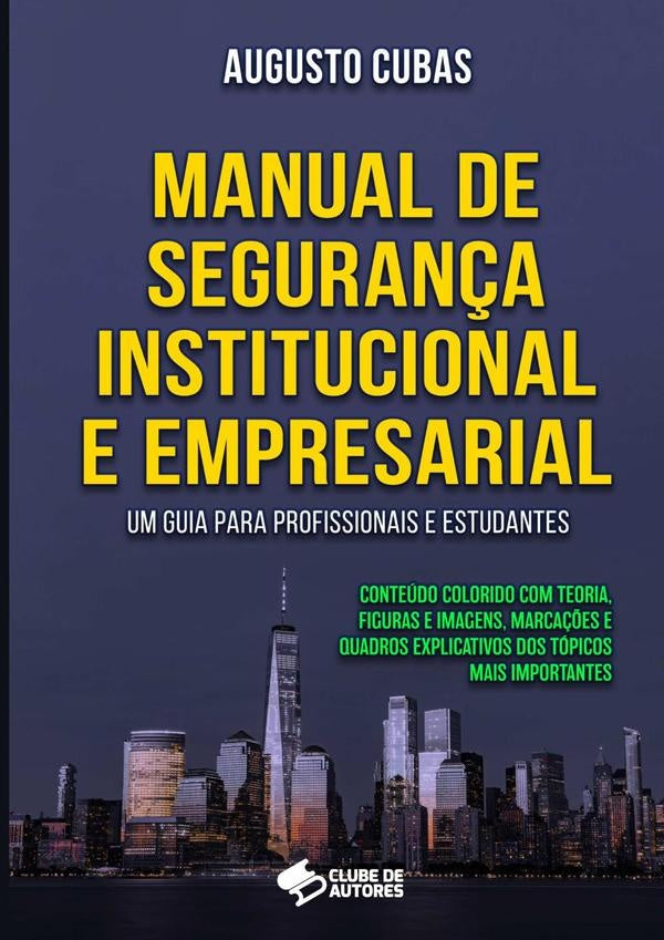 Manual De Segurança Institucional E Empresarial | Augusto Cubas