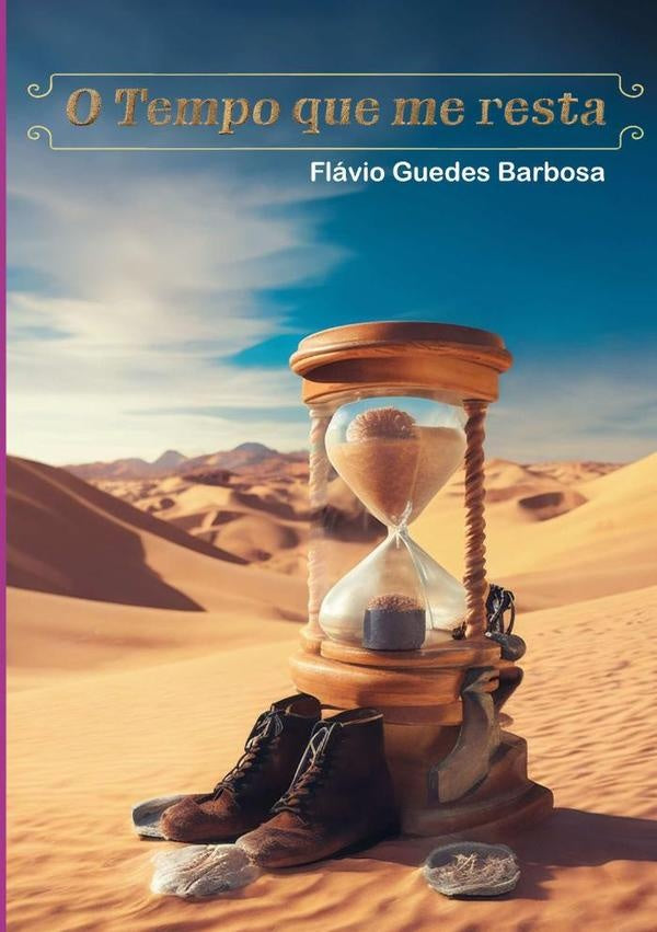 O Tempo Que Me Resta | Flávio Guedes
