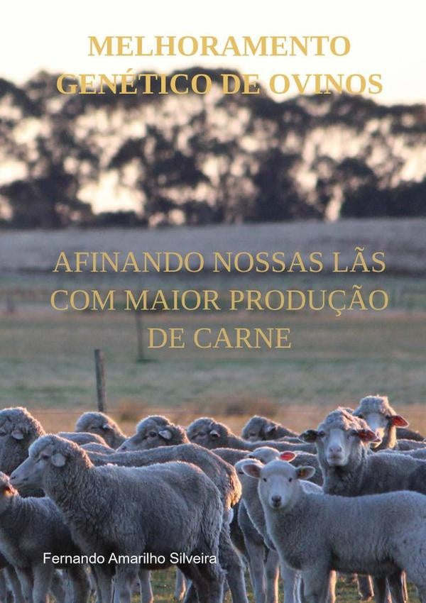 Melhoramento Genético De Ovinos | Fernando Amarilho Silveira