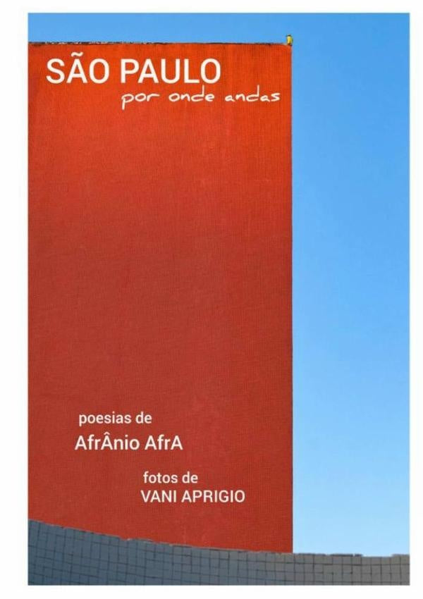 São Paulo Por Onde Andas | Afrânio Afra