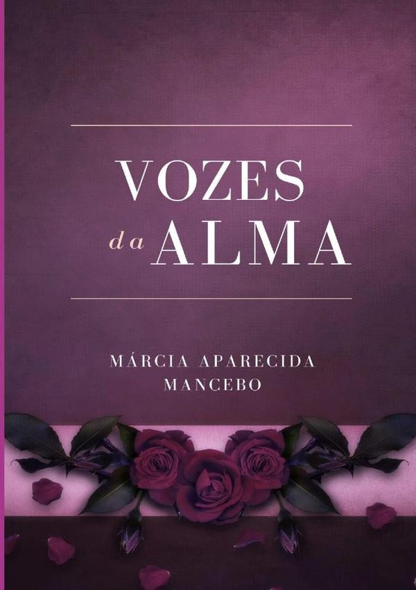 Vozes Da Alma | Márcia Aparecida Mancebo