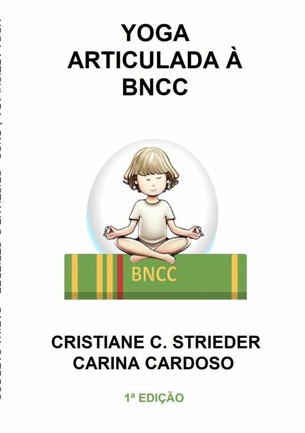 Yoga Articulada À Bncc | Carina Cardoso E Cristiane Correa Strieder