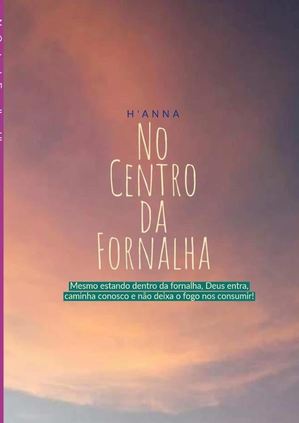 No Centro Da Fornalha | H'anna