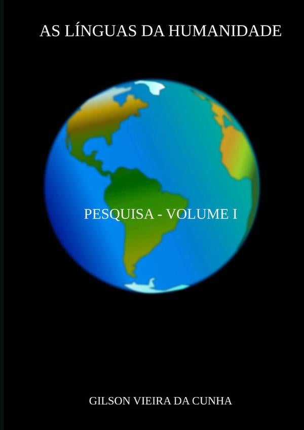 As Línguas Da Humanidade | Gilson Vieira Da Cunha