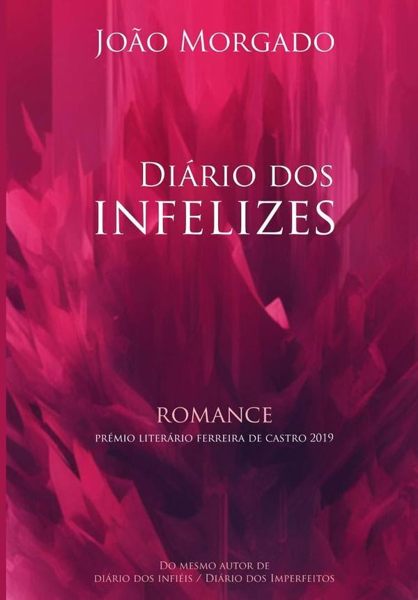 Diário Dos Infelizes | João Morgado