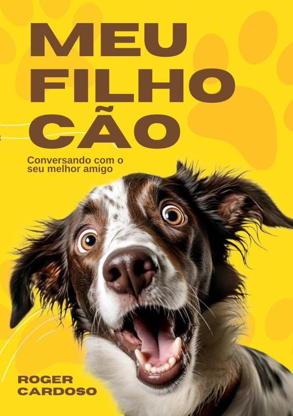 Meu Filho Cão | Roger Cardoso