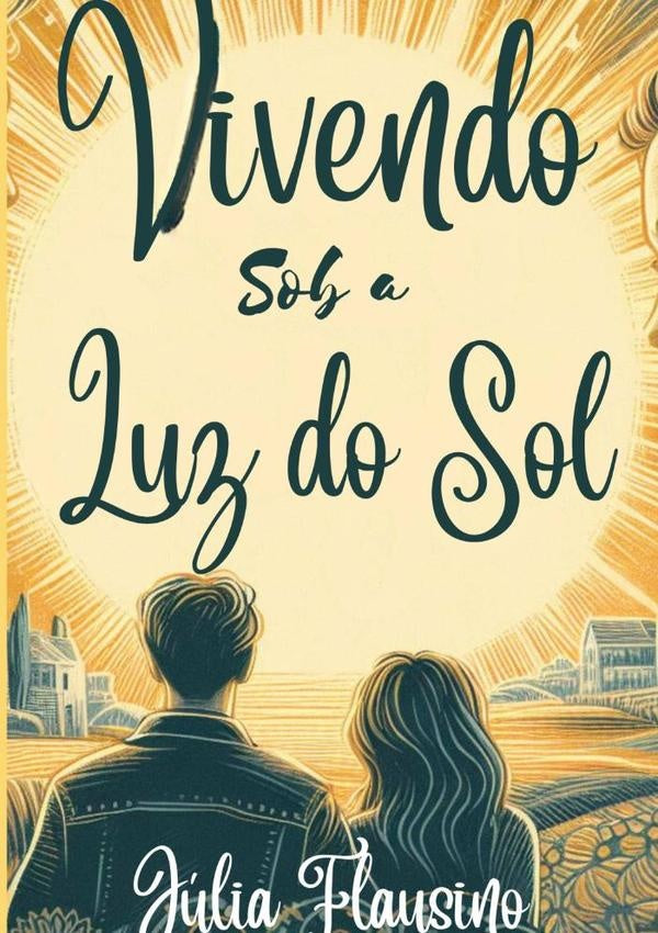 Vivendo Sob A Luz Do Sol | Flausino, F Marie