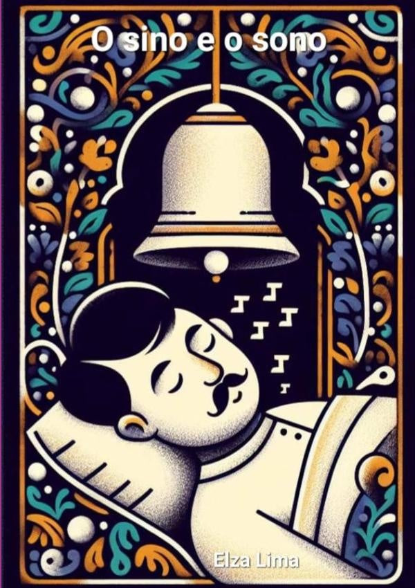 O Sino E O Sono | Elza Lima