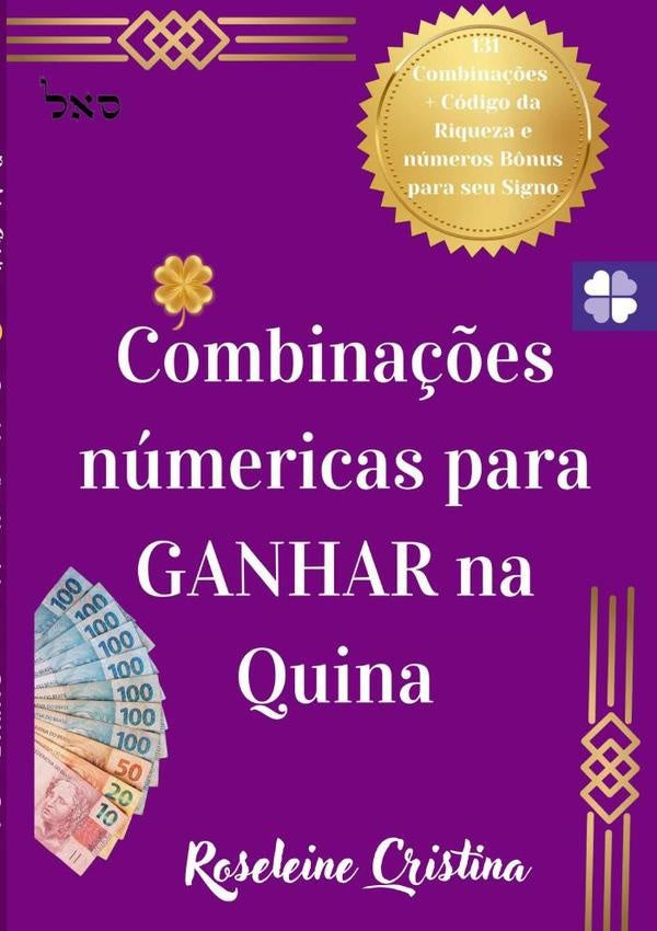Combinações Numéricas Para Ganhar Na Quina | Roseleine Cristina Da Cunha Silva