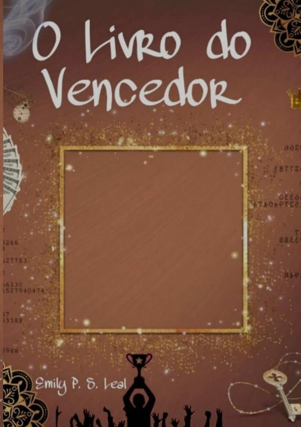 O Livro Do Vencedor | Emily P. S. Leal