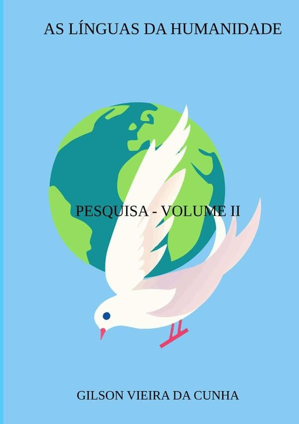As Línguas Da Humanidade | Gilson Vieira Da Cunha