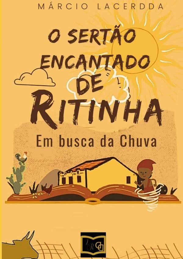 O Sertão Encantado De Ritinha | Márcio Lacerdda
