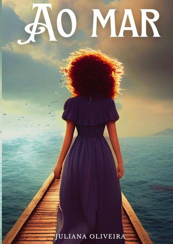 Ao Mar | Juliana Oliveira Da Silva