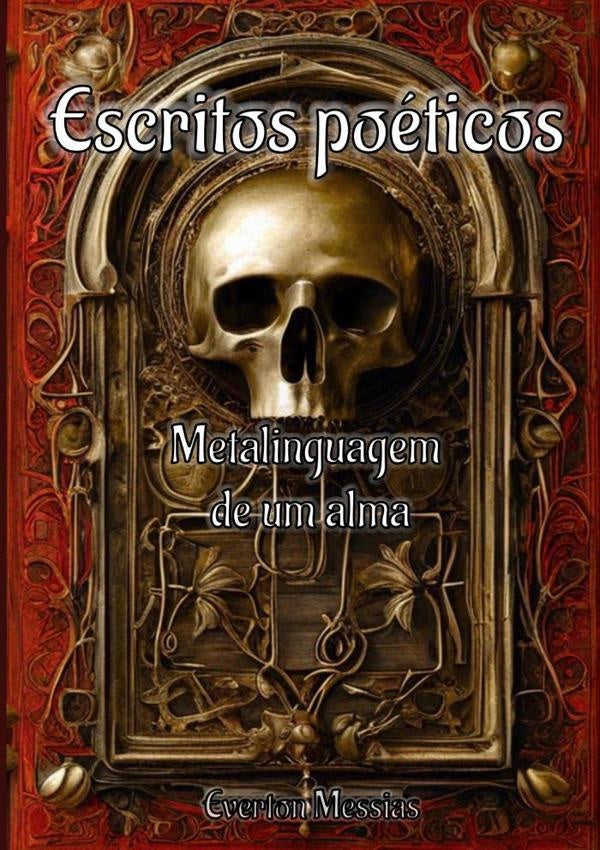 Escritos Poéticos | Everton Messias