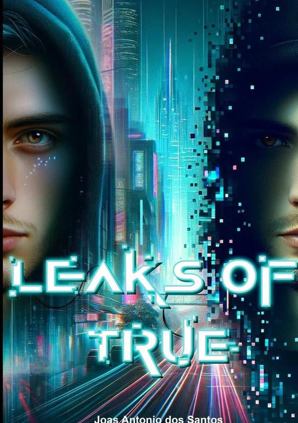 Leaks Of True | Joas Antonio Dos Santos