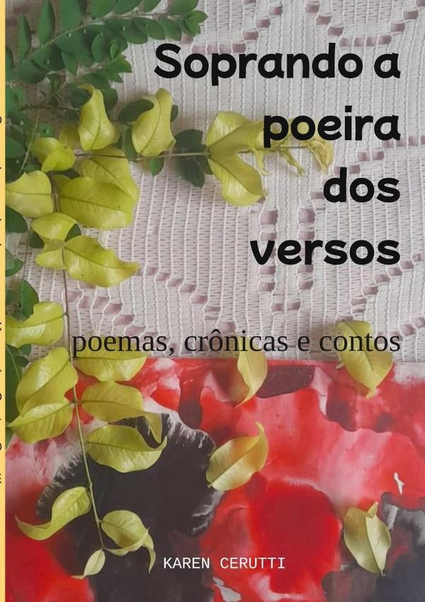 Soprando A Poeira Dos Versos | Karen Dos Santos Cerutti