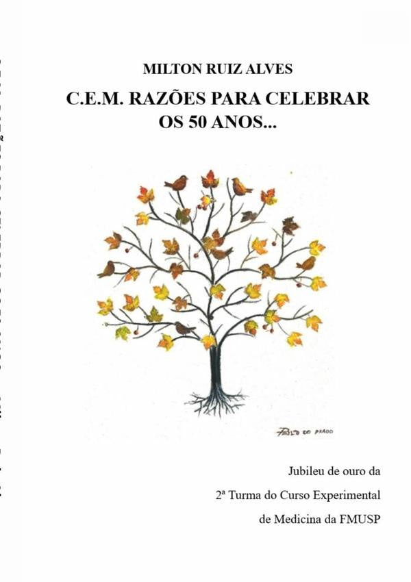 C.e.m. Razões Para Celebrar Os 50 Anos... | Milton Ruiz Alves