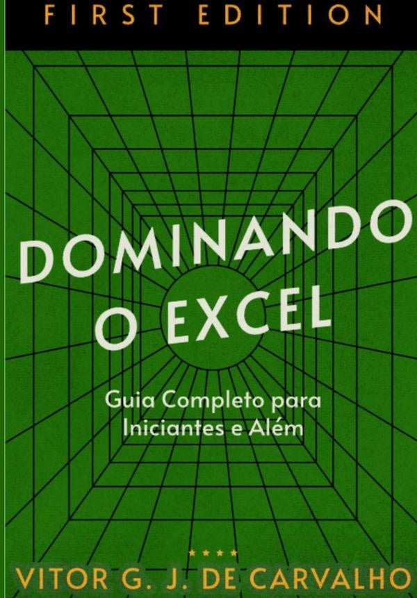 Dominando O Excel | Vitor G J De Carvalho