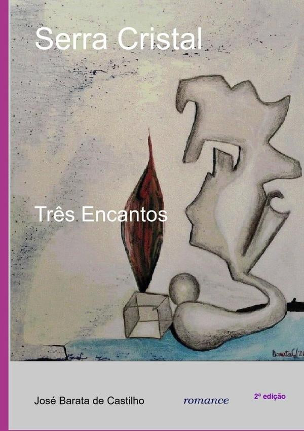 Serra Cristal | José Barata De Castilho