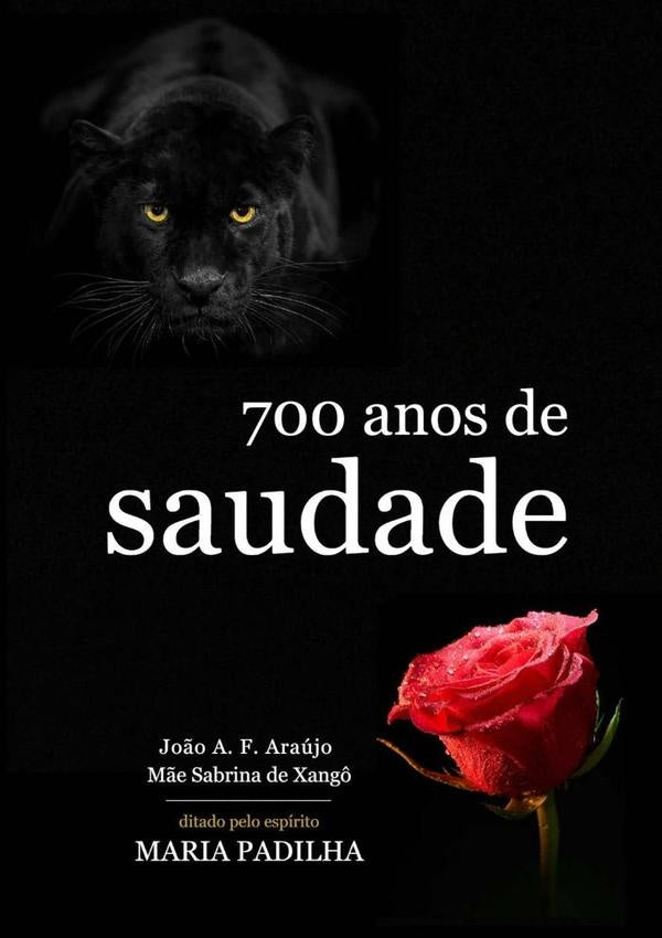 700 Anos De Saudade | Araujo, Alberto De Faria E Araújo
