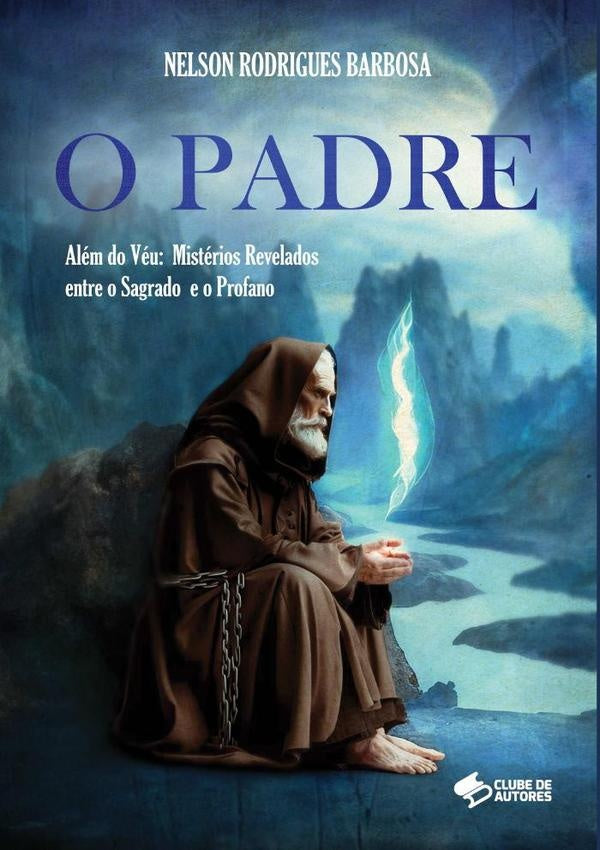 O Padre | Nelson Rodrigues Barbosa