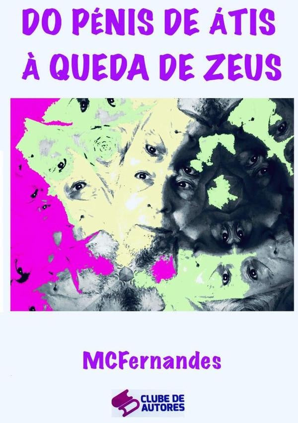 Do Pénis De Átis À Queda De Zeus | Correia Fernandes, Correia