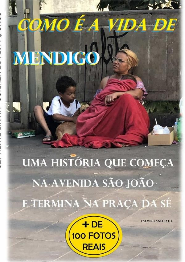 Como É A Vida De Mendigo | Valmir Zanellato