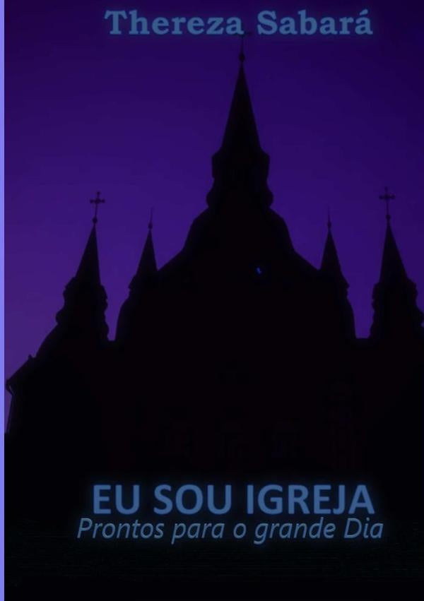 Eu Sou Igreja | Thereza Sabará